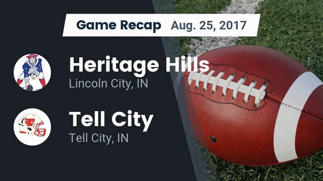 Watch this highlight video of the Heritage Hills (Lincoln City, IN) football team in its game Recap: Heritage Hills  vs. Tell City  2017 on Aug 25, 2017