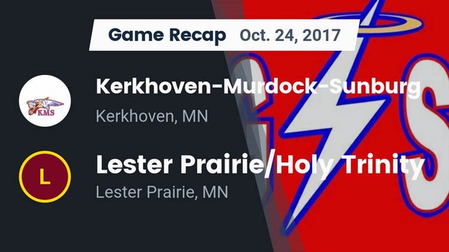 Watch this highlight video of the Kerkhoven-Murdock-Sunburg (Kerkhoven, MN) football team in its game Recap: Kerkhoven-Murdock-Sunburg  vs. Lester Prairie/Holy Trinity  2017 on Oct 24, 2017