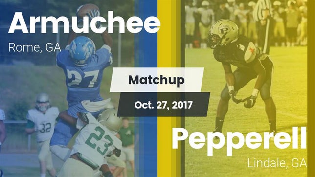 Watch this highlight video of the Armuchee (Rome, GA) football team in its game Matchup: Armuchee  vs. Pepperell  2017 on Oct 27, 2017