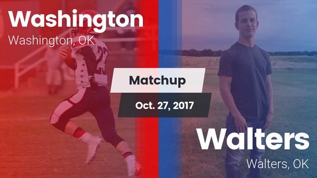 Watch this highlight video of the Washington (OK) football team in its game Matchup: Washington High vs. Walters  2017 on Oct 27, 2017