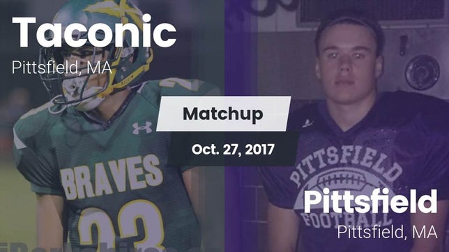 Watch this highlight video of the Taconic (Pittsfield, MA) football team in its game Matchup: Taconic  vs. Pittsfield  2017 on Oct 27, 2017