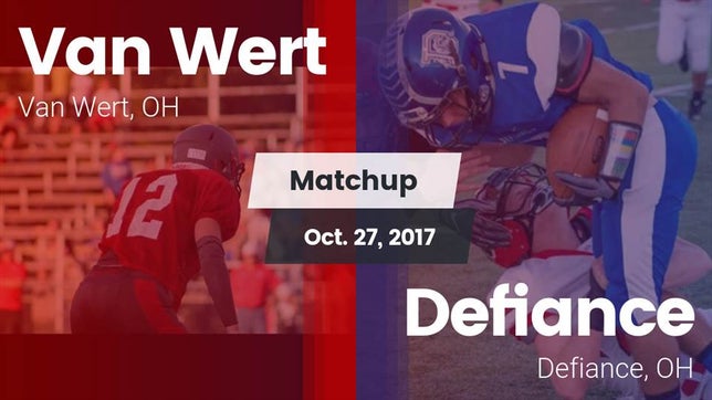 Watch this highlight video of the Van Wert (OH) football team in its game Matchup: Van Wert vs. Defiance  2017 on Oct 27, 2017