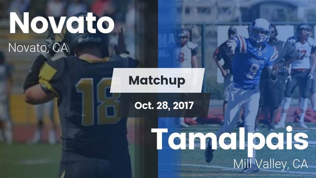 Watch this highlight video of the Novato (CA) football team in its game Matchup: Novato vs. Tamalpais  2017 on Oct 28, 2017