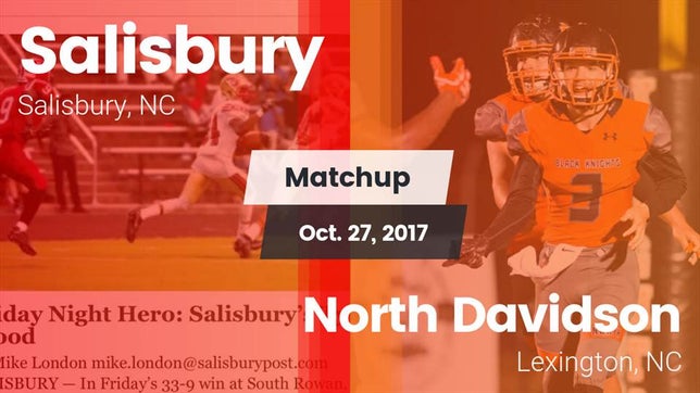 Watch this highlight video of the Salisbury (NC) football team in its game Matchup: Salisbury vs. North Davidson  2017 on Oct 27, 2017