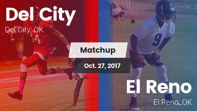 Watch this highlight video of the Del City (OK) football team in its game Matchup: Del City  vs. El Reno  2017 on Oct 27, 2017