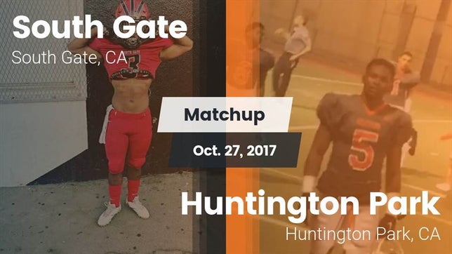 Watch this highlight video of the South Gate (CA) football team in its game Matchup: South Gate High vs. Huntington Park  2017 on Oct 27, 2017