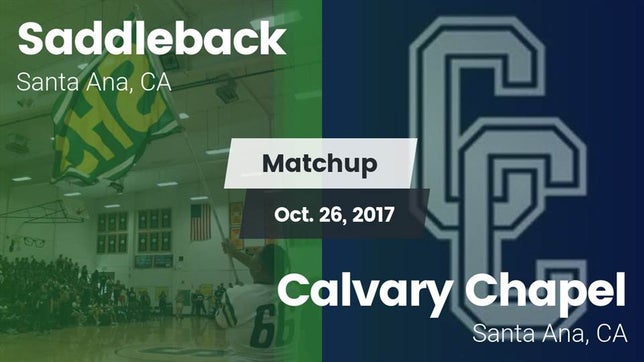 Watch this highlight video of the Saddleback (Santa Ana, CA) football team in its game Matchup: Saddleback vs. Calvary Chapel  2017 on Oct 26, 2017