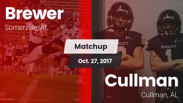 Watch this highlight video of the Brewer (Somerville, AL) football team in its game Matchup: Brewer vs. Cullman  2017 on Oct 27, 2017