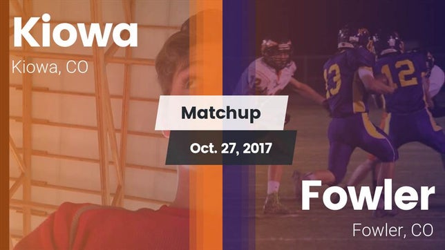 Watch this highlight video of the Kiowa (CO) football team in its game Matchup: Kiowa vs. Fowler  2017 on Oct 27, 2017