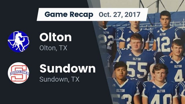 Watch this highlight video of the Olton (TX) football team in its game Recap: Olton  vs. Sundown  2017 on Oct 27, 2017