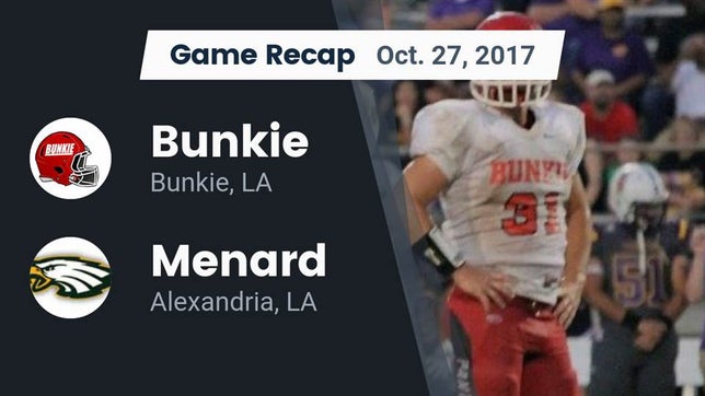 Watch this highlight video of the Bunkie (LA) football team in its game Recap: Bunkie  vs. Menard  2017 on Oct 27, 2017