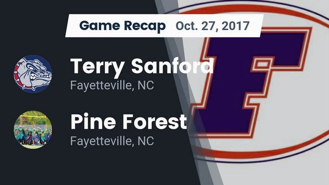 Watch this highlight video of the Terry Sanford (Fayetteville, NC) football team in its game Recap: Terry Sanford  vs. Pine Forest  2017 on Oct 27, 2017