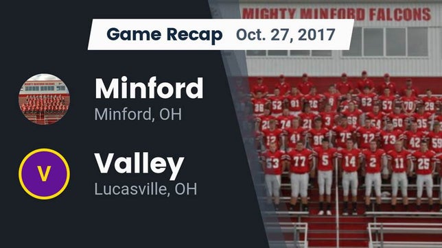 Watch this highlight video of the Minford (OH) football team in its game Recap: Minford  vs. Valley  2017 on Oct 27, 2017