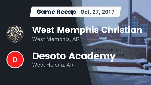Watch this highlight video of the West Memphis Christian (West Memphis, AR) football team in its game Recap: West Memphis Christian  vs. Desoto Academy  2017 on Oct 27, 2017
