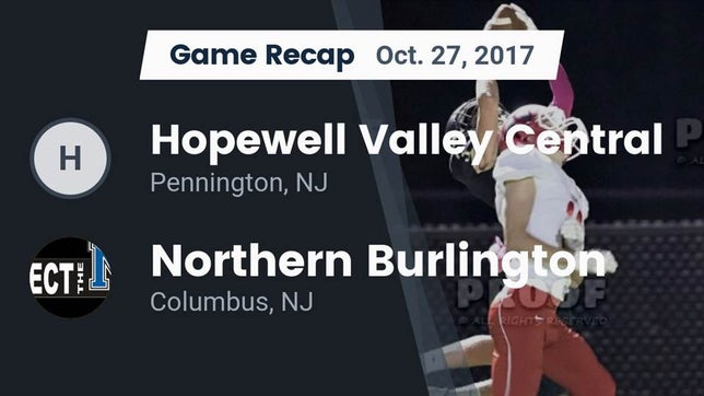 Watch this highlight video of the Hopewell Valley Central (Pennington, NJ) football team in its game Recap: Hopewell Valley Central  vs. Northern Burlington  2017 on Oct 27, 2017