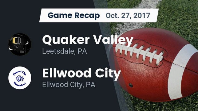 Watch this highlight video of the Quaker Valley (Leetsdale, PA) football team in its game Recap: Quaker Valley  vs. Ellwood City  2017 on Oct 27, 2017