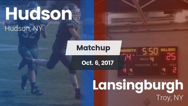 Watch this highlight video of the Hudson (NY) football team in its game Matchup: Hudson vs. Lansingburgh  2017 on Oct 6, 2017
