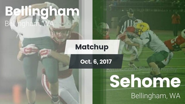 Watch this highlight video of the Bellingham (WA) football team in its game Matchup: Bellingham High vs. Sehome  2017 on Oct 6, 2017