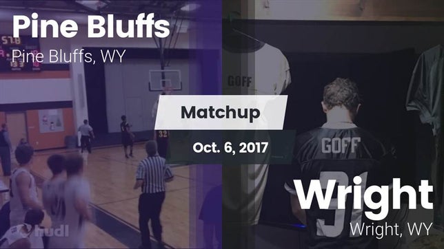 Watch this highlight video of the Pine Bluffs (WY) football team in its game Matchup: Pine Bluffs High vs. Wright  2017 on Oct 6, 2017