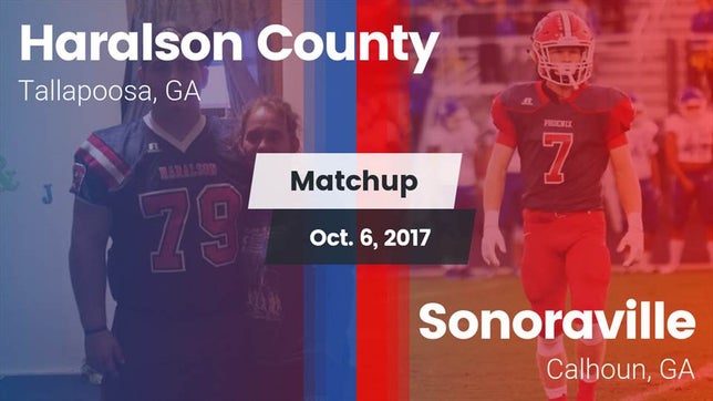 Watch this highlight video of the Haralson County (Tallapoosa, GA) football team in its game Matchup: Haralson County vs. Sonoraville  2017 on Oct 6, 2017