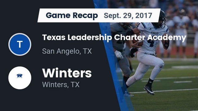 Watch this highlight video of the San Angelo Texas Leadership Charter Academy (San Angelo, TX) football team in its game Recap: Texas Leadership Charter Academy  vs. Winters  2017 on Sep 29, 2017