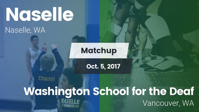 Watch this highlight video of the Naselle (WA) football team in its game Matchup: Naselle vs. Washington School for the Deaf  2017 on Oct 5, 2017