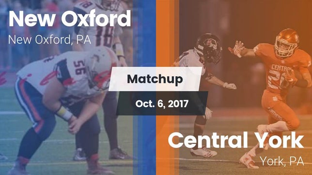 Watch this highlight video of the New Oxford (PA) football team in its game Matchup: New Oxford vs. Central York  2017 on Oct 6, 2017