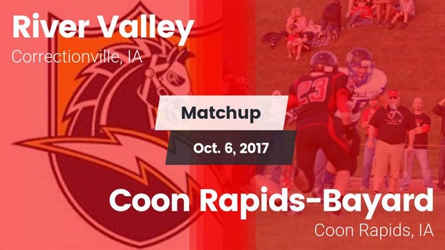 Watch this highlight video of the River Valley (Correctionville, IA) football team in its game Matchup: River Valley High vs. Coon Rapids-Bayard  2017 on Oct 6, 2017