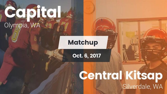 Watch this highlight video of the Capital (Olympia, WA) football team in its game Matchup: Capital  vs. Central Kitsap  2017 on Oct 6, 2017