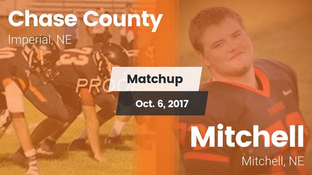 Watch this highlight video of the Chase County (Imperial, NE) football team in its game Matchup: Chase County High vs. Mitchell  2017 on Oct 6, 2017