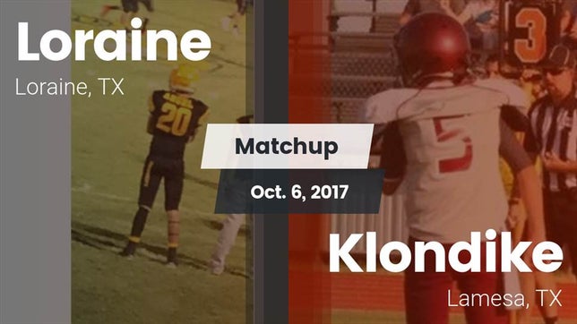 Watch this highlight video of the Loraine (TX) football team in its game Matchup: Loraine vs. Klondike  2017 on Oct 6, 2017