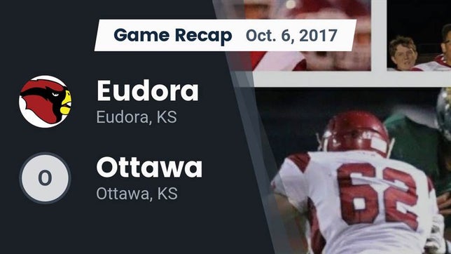 Watch this highlight video of the Eudora (KS) football team in its game Recap: Eudora  vs. Ottawa  2017 on Oct 6, 2017