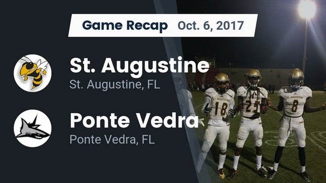 Watch this highlight video of the St. Augustine (FL) football team in its game Recap: St. Augustine  vs. Ponte Vedra  2017 on Oct 6, 2017