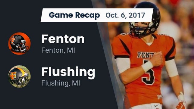 Watch this highlight video of the Fenton (MI) football team in its game Recap: Fenton  vs. Flushing  2017 on Oct 6, 2017