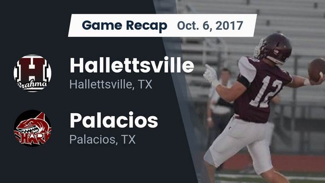 Watch this highlight video of the Hallettsville (TX) football team in its game Recap: Hallettsville  vs. Palacios  2017 on Oct 6, 2017