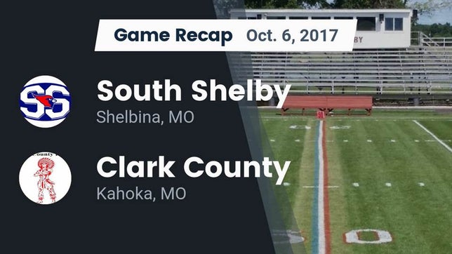 Watch this highlight video of the South Shelby (Shelbina, MO) football team in its game Recap: South Shelby  vs. Clark County  2017 on Oct 6, 2017