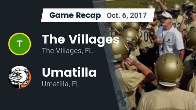 Watch this highlight video of the The Villages Charter (The Villages, FL) football team in its game Recap: The Villages  vs. Umatilla  2017 on Oct 6, 2017