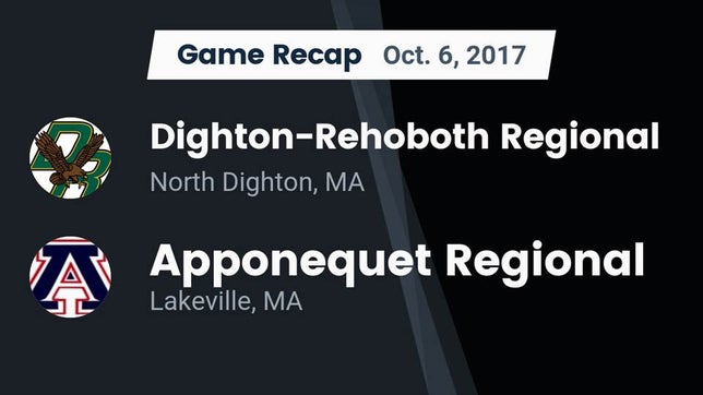 Watch this highlight video of the Dighton-Rehoboth Regional (North Dighton, MA) football team in its game Recap: Dighton-Rehoboth Regional  vs. Apponequet Regional  2017 on Oct 6, 2017