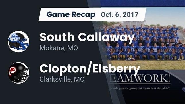 Watch this highlight video of the South Callaway (Mokane, MO) football team in its game Recap: South Callaway  vs. Clopton/Elsberry  2017 on Oct 6, 2017
