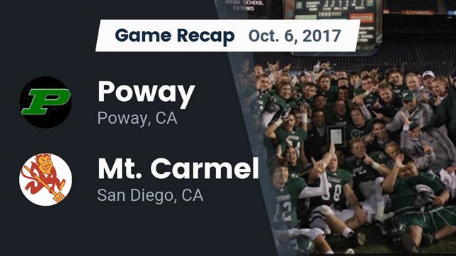 Watch this highlight video of the Poway (CA) football team in its game Recap: Poway  vs. Mt. Carmel  2017 on Sep 29, 2017