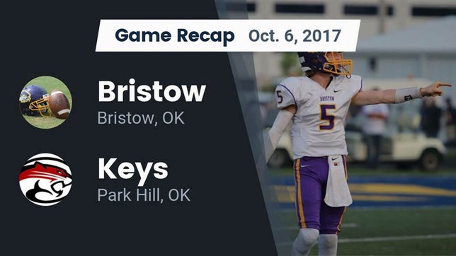 Watch this highlight video of the Bristow (OK) football team in its game Recap: Bristow  vs. Keys  2017 on Oct 6, 2017