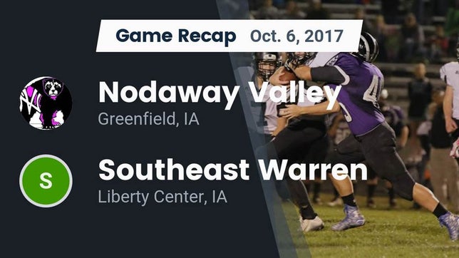 Watch this highlight video of the Nodaway Valley (Greenfield, IA) football team in its game Recap: Nodaway Valley  vs. Southeast Warren  2017 on Oct 6, 2017