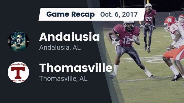 Watch this highlight video of the Andalusia (AL) football team in its game Recap: Andalusia  vs. Thomasville  2017 on Oct 6, 2017