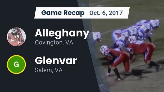 Watch this highlight video of the Alleghany (Covington, VA) football team in its game Recap: Alleghany  vs. Glenvar  2017 on Oct 6, 2017