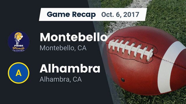 Watch this highlight video of the Montebello (CA) football team in its game Recap: Montebello  vs. Alhambra  2017 on Oct 6, 2017