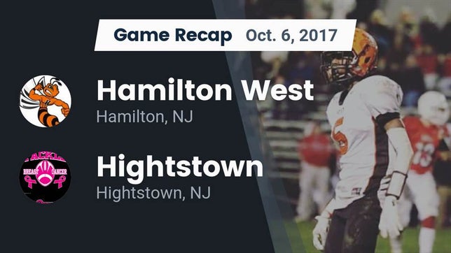 Watch this highlight video of the Hamilton (NJ) football team in its game Recap: Hamilton West  vs. Hightstown  2017 on Oct 6, 2017