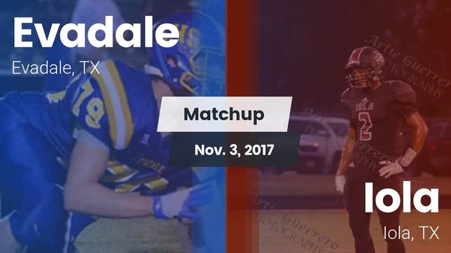 Watch this highlight video of the Evadale (TX) football team in its game Matchup: Evadale vs. Iola  2017 on Nov 3, 2017