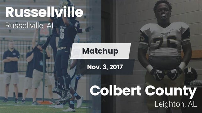 Watch this highlight video of the Russellville (AL) football team in its game Matchup: Russellville High vs. Colbert County  2017 on Nov 3, 2017