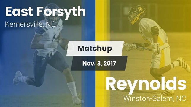 Watch this highlight video of the East Forsyth (Kernersville, NC) football team in its game Matchup: East Forsyth High vs. Reynolds  2017 on Nov 3, 2017