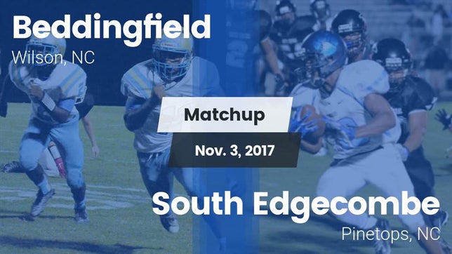 Watch this highlight video of the Beddingfield (Wilson, NC) football team in its game Matchup: Beddingfield vs. South Edgecombe  2017 on Nov 3, 2017